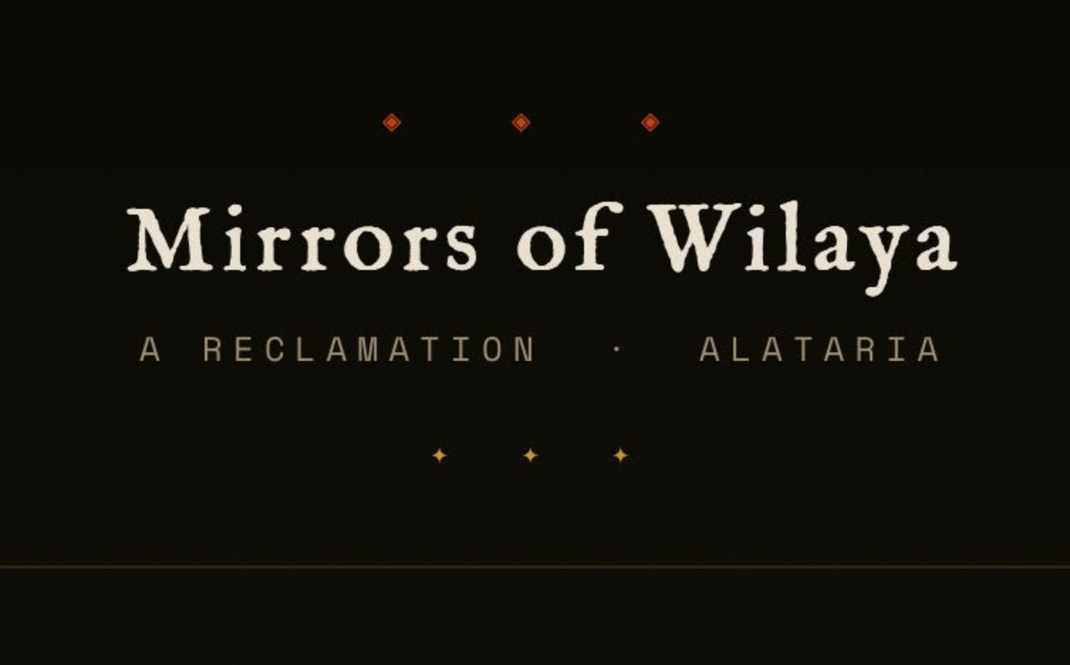 A black square graphic with the title 'Mirrors of Wilaya' in large cream serif text, plus smaller text reading 'A RECLAMATION • ALATARIA' and small decorative diamond-like marks above and below.